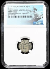 COLONIAL ERA SPAIN. Ferdinand and Isabella, 1474-1504, Blanca, NGC VF Details