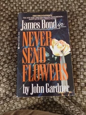 JAMES BOND 007 Never Send Flowers by John Gardner (1994) Berkley paperback 1st