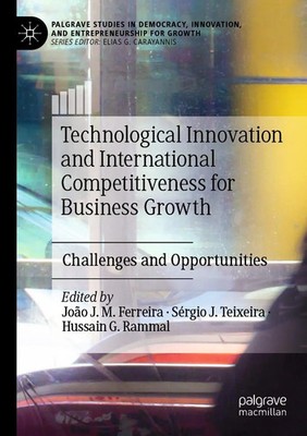 João J. M. Ferreira (u. a.) | Technological Innovation and International...