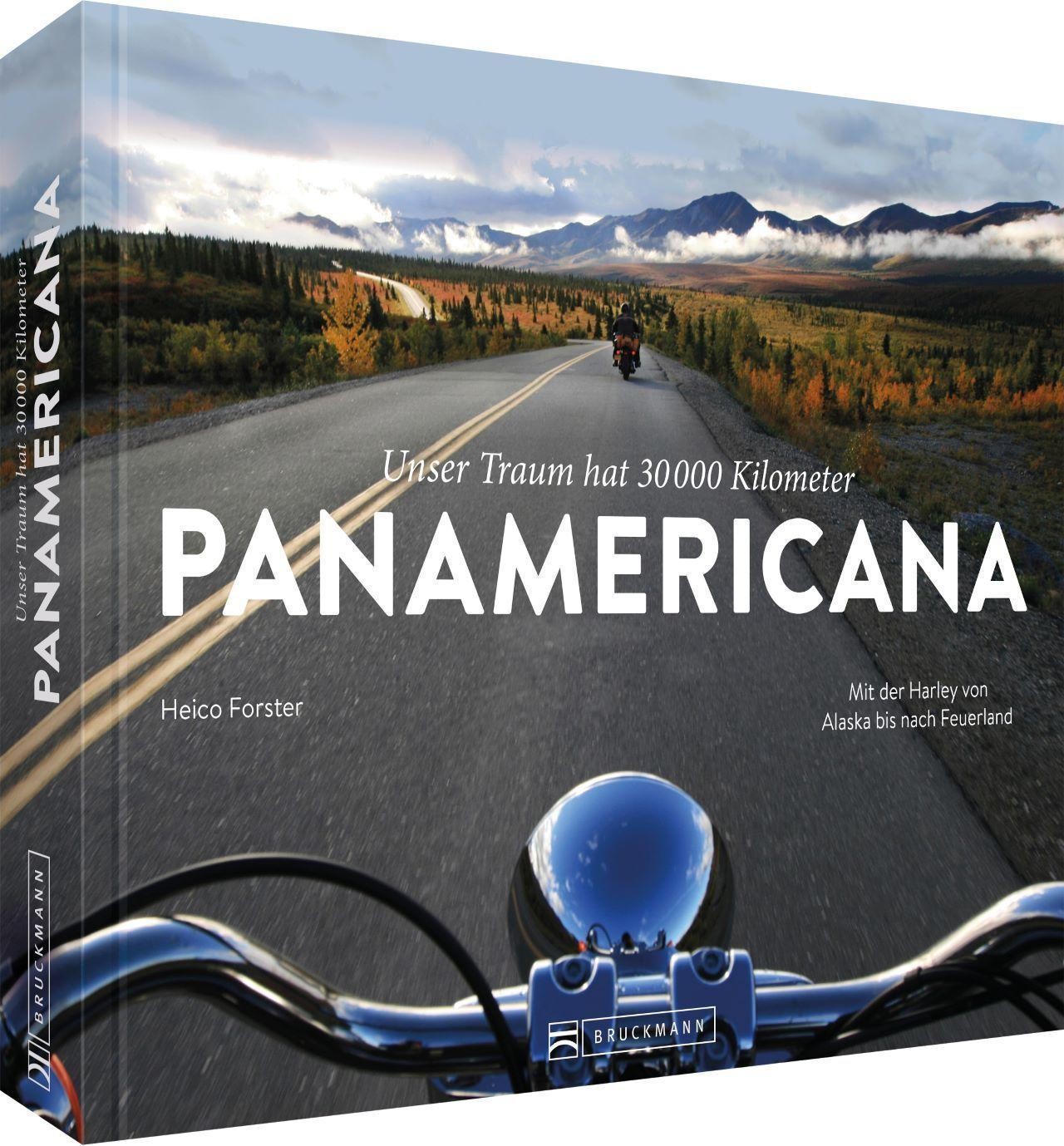 Unser Traum hat 30.000 km ...PANAMERICANA Heico Forster