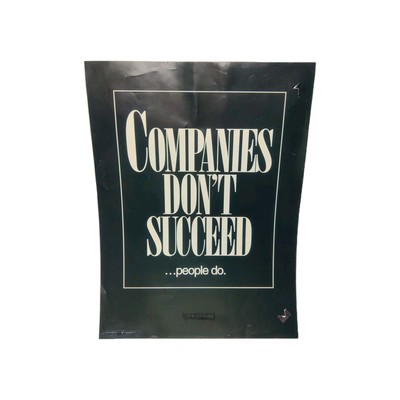 Vintage 1992 Companies Don't Succeed People Do On Site Company Wall Poster 24x18