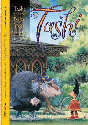 Tashi and the Baba Yaga by Anna Fienberg and Barbara Fienberg (2007 ...