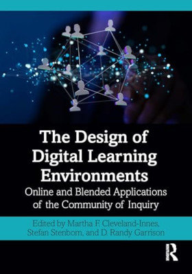 The Design of Digital Learning Environments: Online and - Paperback NEW Clevelan