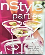 Parties (In Style) by InStyle Magazine Hardback Book The Cheap Fast Free Post