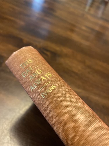 THIS DAY AND ALWAYS Richard L. Evans 2nd Edition Hardcover Mormon LDS - Picture 1 of 5