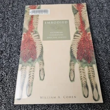 Embodied Victorian Literature & the Senses William A Cohen Paperback