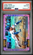 2026 TOPPS PINK HOLO FOIL #205 BOBBY WITT JR. PSA 10