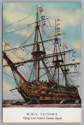 HMS Victory Flying Lord Nelson's Famous Signal Ship Postcard