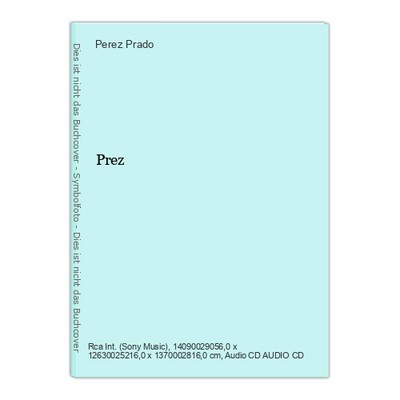 Prez Prado, Perez: