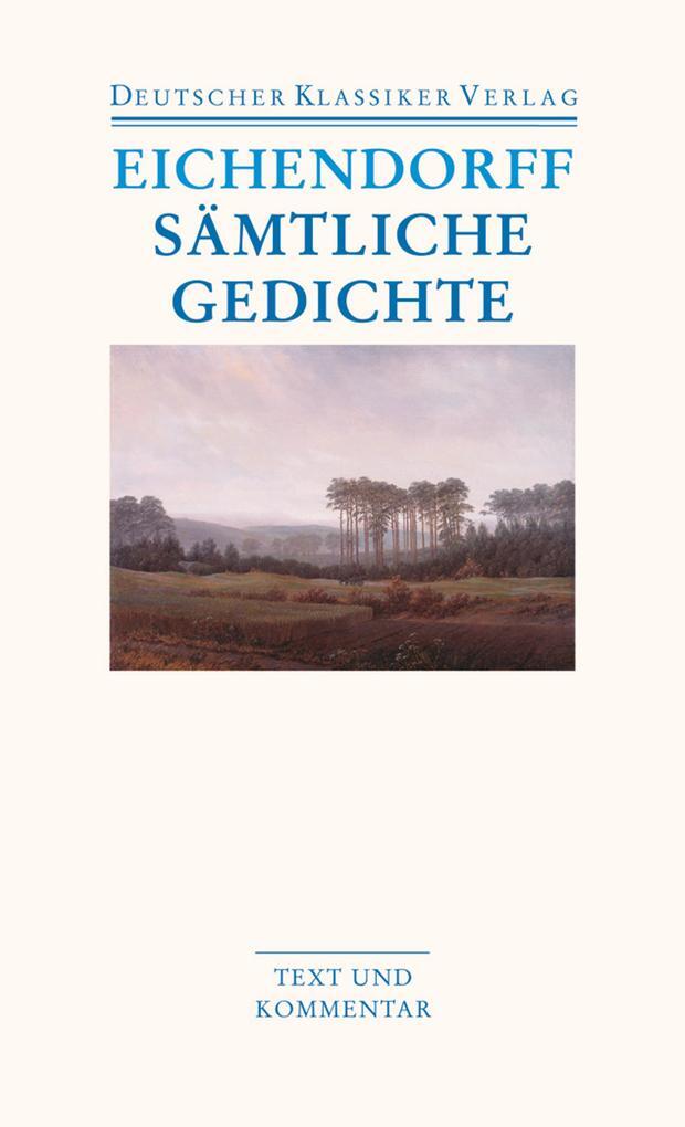 Thumbnail - Sämtliche Gedichte | Joseph Von Eichendorff | 2006 | Deutsch
