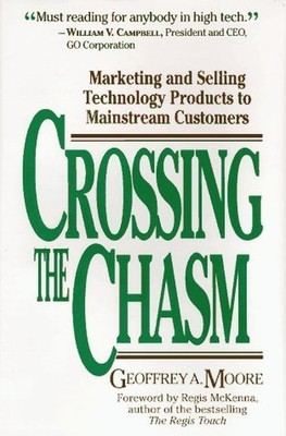 Crossing the Chasm: Marketing and Selling Smart by Moore, Geoffrey A. 0887305199