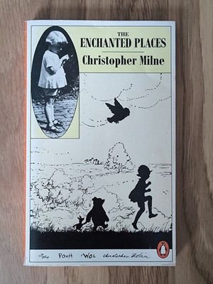 Enchanted Places by Christopher Milne 1978 Penguin