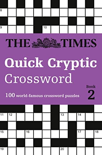 The Times Quick Cryptic Crossword book 2: 100 challenging quick