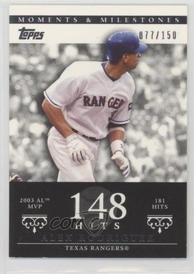 2007 Topps Moments & Milestones /150 Alex Rodriguez (2003 AL MVP 181 Hits) 19bs