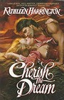 Cherish the Dream Paperback Kathleen Harrington