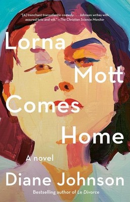 Lorna Mott Comes Home by Diane Johnson (English) Paperback Book