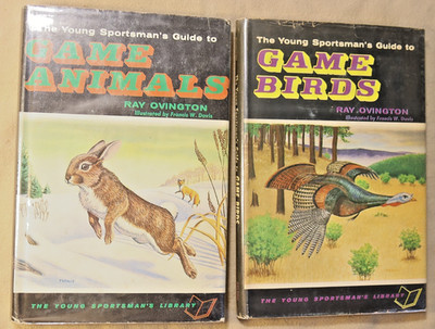 Ray Ovington YOUNG SPORTSMAN'S GUIDE TO GAME ANIMALS & GAME BIRDS HC/DJ 1962