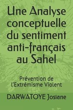 Une Analyse conceptuelle du sentiment anti-franais au Sahel
