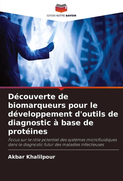 Akbar Khalilpour | DéCouverte De Biomarqueurs Pour Le DéVeloppement D'outils...-image