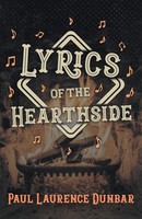 Paul Laurence Dunbar | Lyrics Of The Hearthside | Taschenbuch | Englisch (2008)