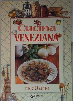Toso VENEZIANISCHE KÜCHE Demetra 2003
