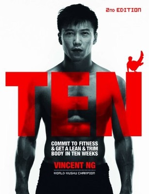 Ten: A Lean and Sculpted Body in Ten Weeks,Vincent Ng