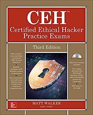 CEH Certified Ethical Hacker Practice Exams, Third Edition Matt W