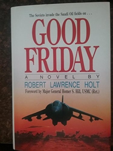 Good Friday by Holt, Robert Lawrence, Good Book