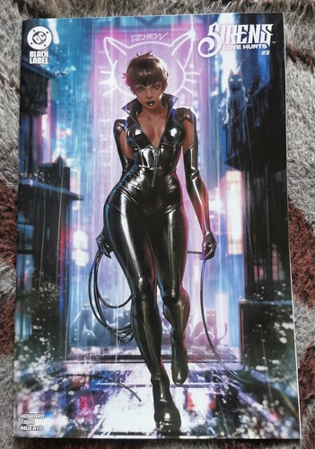 SIRENS LOVE HURTS # 3 DERRICK CHEW CATWOMAN VARIANT ! HARLEY QUINN ! POISON IVY