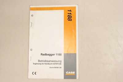 CASE Radbagger 1188 Bedienungsanleitung Ergänzung CRE9-27970S1GE