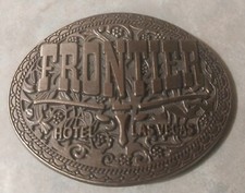 OLD LAS VEGAS FRONTIER HOTEL BELT BUCKLE CLOTHING