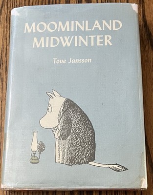 MOOMINLAND MIDWINTER : by Tove Jansson : hbdj : vintage