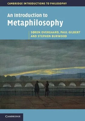 Søren Overgaard (u. a.) | An Introduction to Metaphilosophy | Taschenbuch (2015)