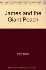 JAMES AND THE GIANT PEACH By Roald Dahl *Excellent Condition*