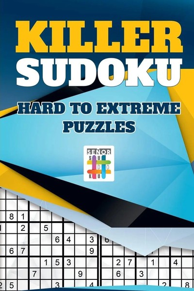Killer Sudoku Hard To Extreme Puzzles Senor Sudoku Taschenbuch Englisch 2019-image