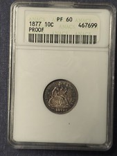 1877 10 Cent PF60 ANACS Graded PROOF Toned Seated Liberty Dime Coin Rare 