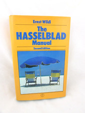 The Hasselblad Manual Hardback 2nd Edition SIGNED Inscribed