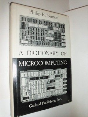 Dictionary of Microcomputing,