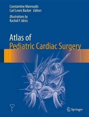 Atlas of Pediatric Cardiac Surgery - 9781447153184