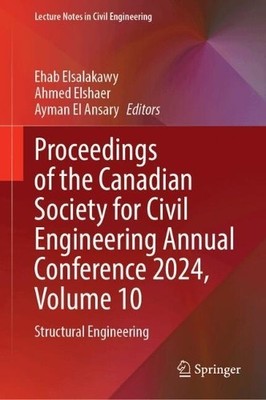 Proceedings of the Canadian Society for Civil Engineering Ann... - 9783031967665