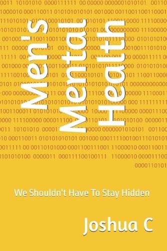 Joshua C Mens Mental Health (книга в мягкой обложке) (ИМПОРТ ИЗ Великобритании)