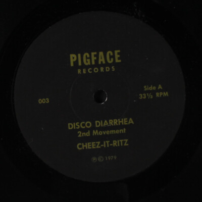 CHEEZ-IT-RITZ / SMEGMA: Disco Durchfall Pigface Records 7'' Single 45 U/min