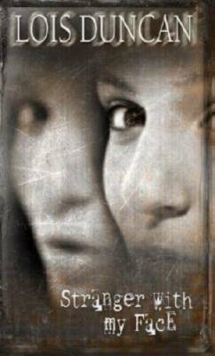 Stranger with My Face - Mass Market Paperback By Duncan, Lois - GOOD