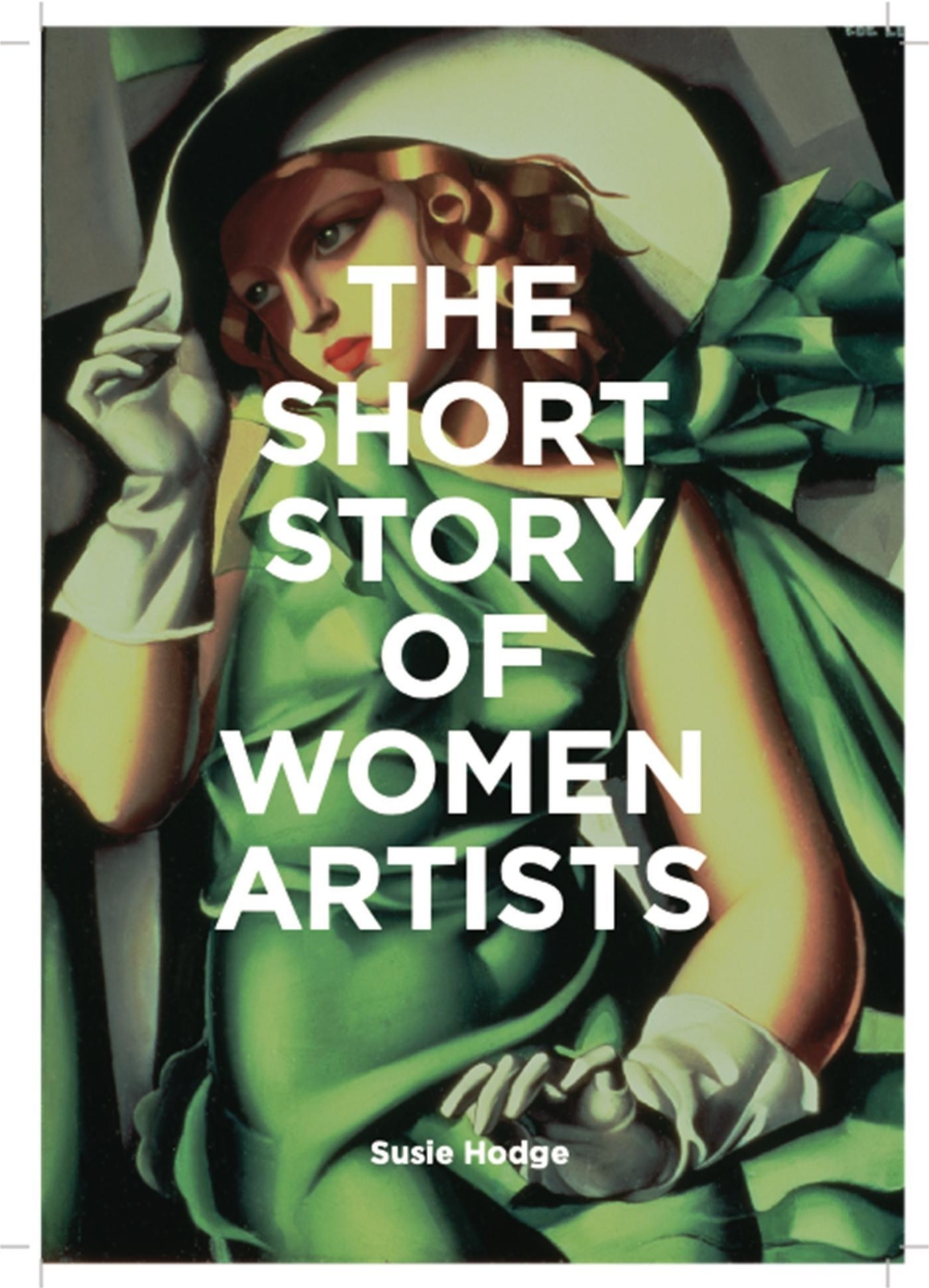 Thumbnail - The Short Story Of Women Artists | Susie Hodge | Englisch |