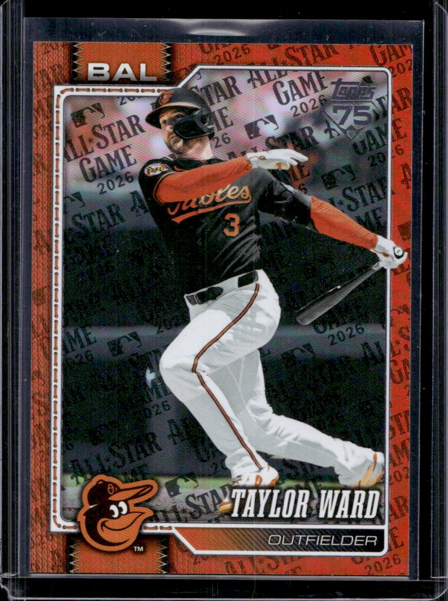 Taylor Ward 2026 Topps #551 All-Star Game Orange /25