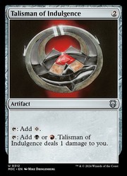Talisman of Indulgence #312 Modern Horizons 3 Commander