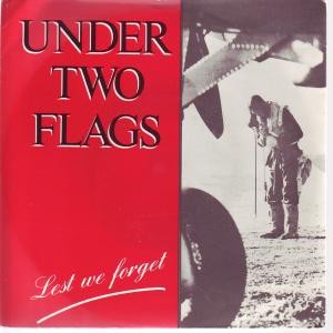 Under Two Flags - Lest We Forget (7'')