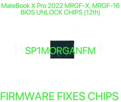 MateBook X Pro 2022 MRGF-X, MRGF-16 ADMIN NO PASSWORD BIOS CHIP MB: SP1MORGANFM