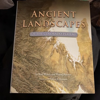 Ranney & Blakey Ancient Landscapes of the Colorado Plateau PB Illus 2008
