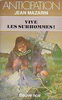 Es lebe der Übermensch! - Jean Mazarin - V2046893